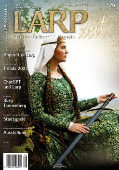 LARPzeit 79 – u.a. Trends 2023,Larpburg Burg Tannenberg, Stadtspiele uvm.